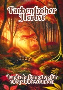 Cover-Bild zum Titel 'Farbenfroher Herbst' von 'Fabian Kluge'