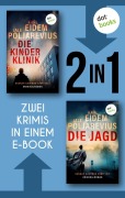 Cover-Bild zum Titel 'Die Kinderklinik & Die Jagd' von 'Karl Eidem, Jale Poljarevius'