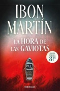 Cover-Bild zum Titel 'La Hora de Las Gaviotas / The Hour of the Seagulls' von 'Ibon Martín'