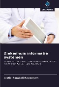 Ziekenhuis informatie systemen - Justin Burakali Bayongwa