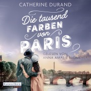 Cover-Bild zum Titel 'Die tausend Farben von Paris' von 'Catherine Durand'