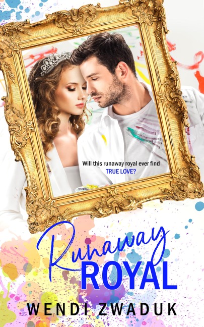 Runaway Royal - Wendi Zwaduk