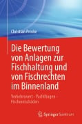 Cover-Bild zum Titel 'Die Bewertung von Anlagen zur Fischhaltung und von Fischrechten im Binnenland' von 'Christian Proske'