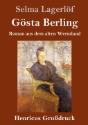 Cover-Bild zum Titel 'Gösta Berling (Großdruck)' von 'Selma Lagerlöf'