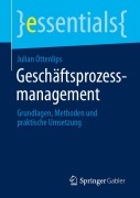 Cover-Bild zum Titel 'Geschäftsprozessmanagement' von 'Julian Ottenlips'