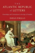 Cover-Bild zum Titel 'The Atlantic Republic of Letters' von 'Diego Pirillo'
