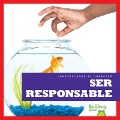 Cover-Bild zum Titel 'Ser Responsable (Being Responsible)' von 'Rebecca Pettiford'