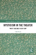Cover-Bild zum Titel 'Mysticism in the Theater' von 'Tom Block'