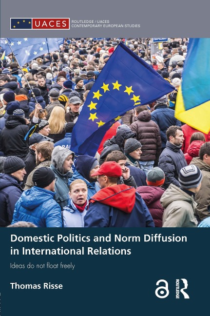 Domestic Politics and Norm Diffusion in International Relations - Thomas Risse