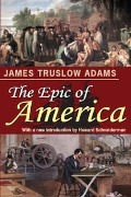 Cover-Bild zum Titel 'The Epic of America' von 'James Truslow Adams'