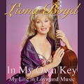 In My Own Key: My Life in Love and Music - 