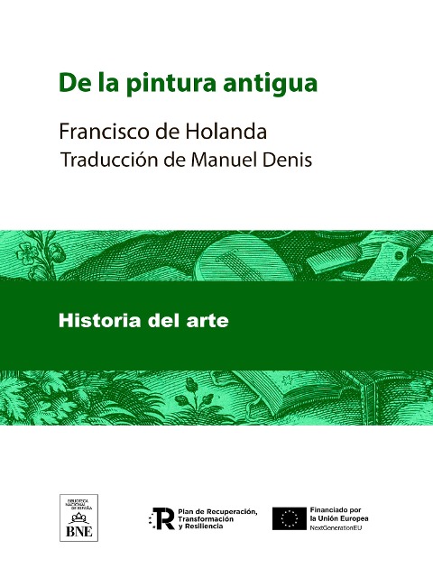 De la pintura antigua - Francisco de Holanda