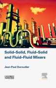 Cover-Bild zum Titel 'Solid-Solid, Fluid-Solid, Fluid-Fluid Mixers' von 'Jean-Paul Duroudier'
