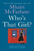 Cover-Bild zum Titel 'Who's That Girl?' von 'Mhairi McFarlane'
