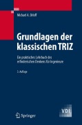 Cover-Bild zum Titel 'Grundlagen der klassischen TRIZ' von 'Michael A. Orloff'