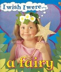 I Wish I Were a Fairy - Ivan Bulloch, Dianne James