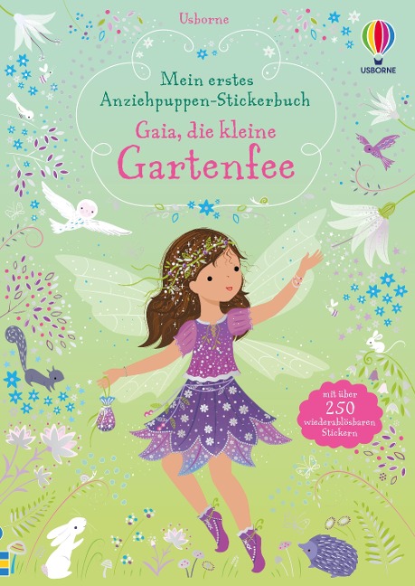 Mein erstes Anziehpuppen-Stickerbuch: Gaia, die kleine Gartenfee - Fiona Watt
