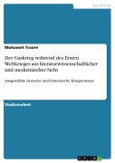 Cover-Bild zum Titel 'Der Gaskrieg während des Ersten Weltkrieges aus literaturwissenschaftlicher und medizinischer Sicht' von 'Mohamet Traore'