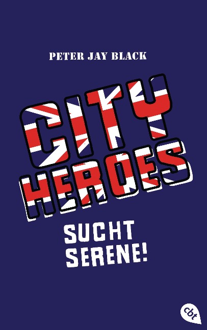 CITY HEROES - Sucht Serene! - Peter Jay Black
