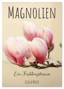 Cover-Bild zum Titel 'Magnolien Ein Frühlingstraum (Wandkalender 2026 DIN A2 hoch), CALVENDO Monatskalender' von 'Gisela Kruse'
