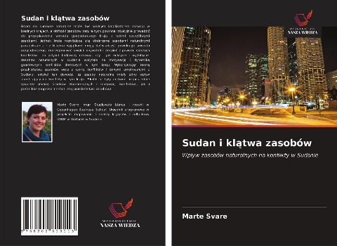 Sudan i kl¿twa zasobów - Marte Svare