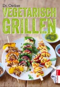 Cover-Bild zum Titel 'Vegetarisch Grillen' von 'Dr. Oetker'