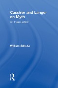 Cover-Bild zum Titel 'Cassirer and Langer on Myth' von 'William Schultz'