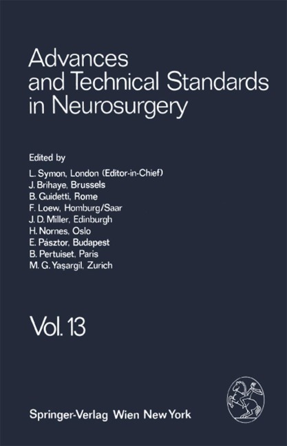 Advances and Technical Standards in Neurosurgery - L. Symon, J. Brihaye, B. Guidetti, F. Loew, M. G. Ya?argil