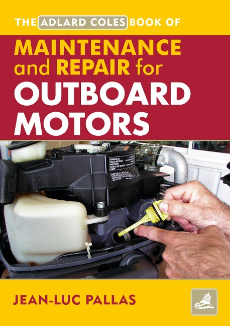 AC Maintenance & Repair Manual for Outboard Motors - Jean Luc Pallas