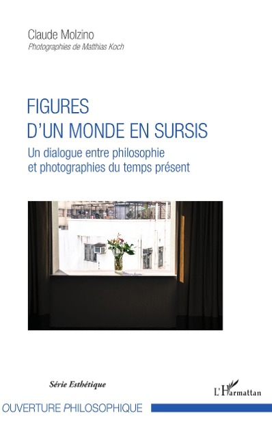 Figures d'un monde en sursis - Claude Molzino