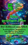 Cover-Bild zum Titel 'Band 5 - Das Master Key System - Der Schlüssel zum Glück. Dein geistiges Erbe' von 'Claudia C. Knauer'