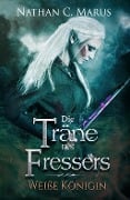 Cover-Bild zum Titel 'Die Träne des Fressers' von 'Nathan C. Marus'