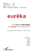Eurêka, le moment de l'invention - Ivan Toulouse, Daniel Danetis
