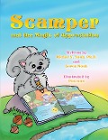 Scamper And The Magic Of Appreciation MULTI AWARD-WINNING CHILDREN'S BOOK ((Recipient of the prestigious Mom's Choice Award) - Michal Y Noah, Loren B. Noah