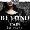 Beyond Pain Lib/E - Kit Rocha