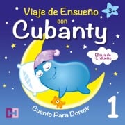 Playa de Ensueño - Cuento para Dormir - Cubanty Kuscheltier, Cubanty Kuscheltier