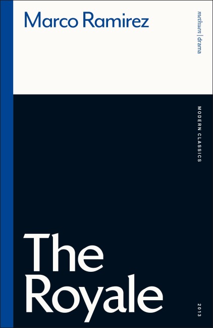 The Royale - Marco Ramirez