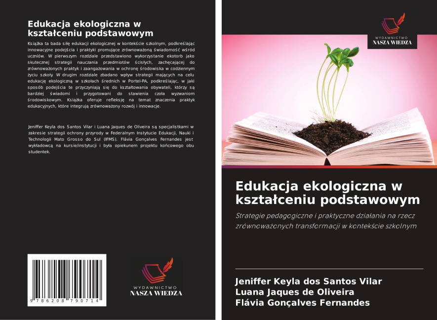 Edukacja ekologiczna w kszta¿ceniu podstawowym - Jeniffer Keyla Dos Santos Vilar, Luana Jaques de Oliveira, Flávia Gonçalves Fernandes