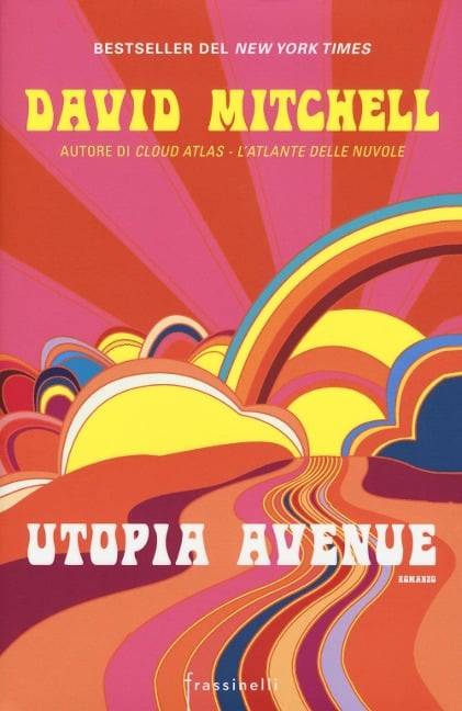 Utopia Avenue - David Mitchell