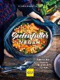 Seelenfutter vegan - Susanne Bodensteiner, Sabine Schlimm