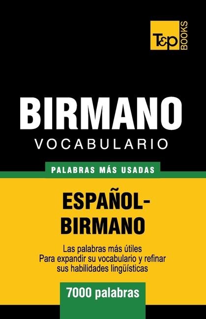 Vocabulario Español-Birmano - 7000 palabras más usadas - Andrey Taranov
