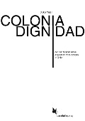 Cover-Bild zum Titel 'Colonia Dignidad' von 'Dieter Maier'