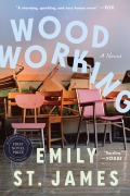 Cover-Bild zum Titel 'Woodworking' von 'Emily St. James'