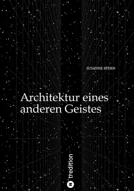 Die Architektur eines anderen Geistes - Susanne Stern