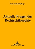 Cover-Bild zum Titel 'Aktuelle Fragen der Rechtsphilosophie' von ''