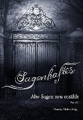 Cover-Bild zum Titel 'Sagenhaftes - Alte Sagen neu erzählt Band 2' von ''