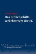 Cover-Bild zum Titel 'Das Binnenschiffsverkehrsrecht der EG' von 'Richard Regner'
