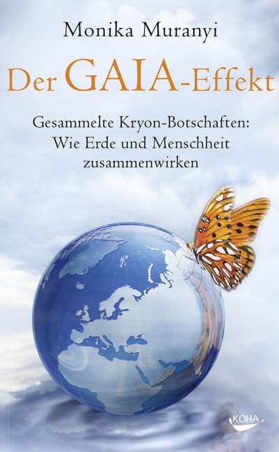 Der Gaia-Effekt - Monika Muranyi