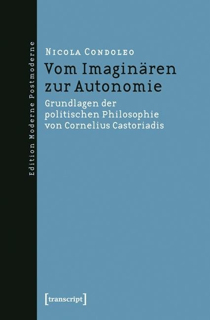 Vom Imaginären zur Autonomie - Nicola Condoleo