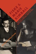 Cover-Bild zum Titel 'Fiske and Marie Kimball' von ''